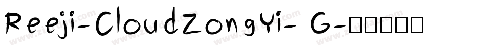 Reeji-CloudZongYi- G字体转换